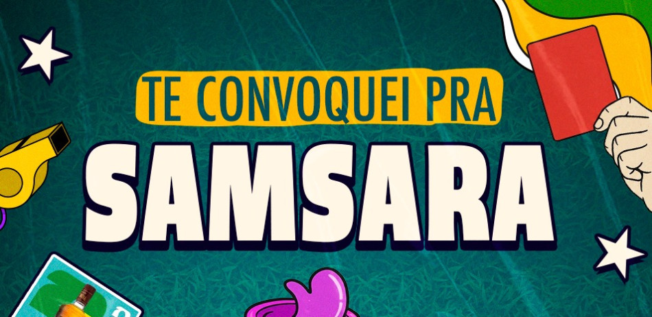 TE CONVOQUEI PRA SAMSARRA