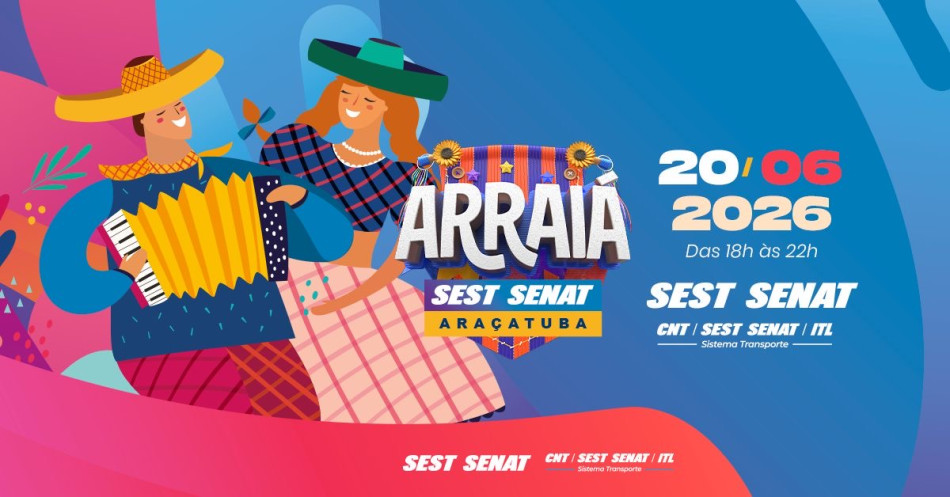 Arraiá SEST SENAT Araçatuba